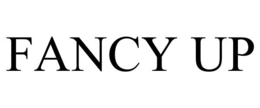FANCY UP trademark