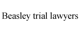 BEASLEY TRIAL LAWYERS trademark