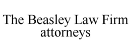 THE BEASLEY LAW FIRM ATTORNEYS trademark