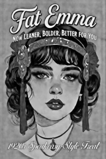 FAT EMMA NOW LEANER, BOLDER, BETTER FOR YOU 1920S SPEAKEASY-STYLE TREAT trademark