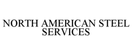 NORTH AMERICAN STEEL SERVICES trademark