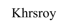 KHRSROY trademark