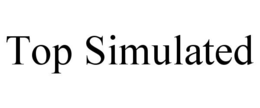TOP SIMULATED trademark