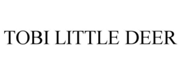 TOBI LITTLE DEER trademark