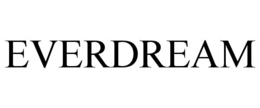 EVERDREAM trademark