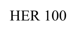 HER 100 trademark