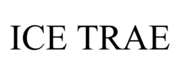 ICE TRAE trademark