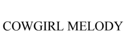 COWGIRL MELODY trademark