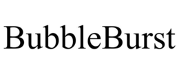 BUBBLEBURST trademark