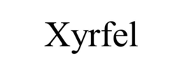 XYRFEL trademark