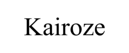 KAIROZE trademark