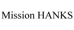MISSION HANKS trademark