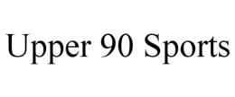 UPPER 90 SPORTS trademark