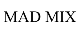 MAD MIX trademark