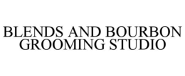 BLENDS AND BOURBON GROOMING STUDIO trademark