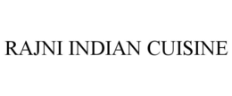 RAJNI INDIAN CUISINE trademark