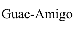 GUAC-AMIGO trademark