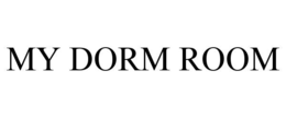 MY DORM ROOM trademark