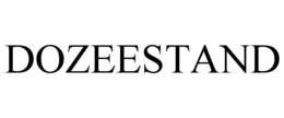 DOZEESTAND trademark
