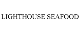 LIGHTHOUSE SEAFOOD trademark