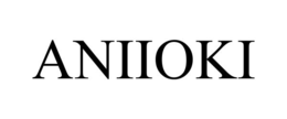 ANIIOKI trademark