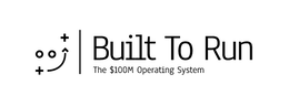 BUILT TO RUN THE $100M OPERATING SYSTEM trademark