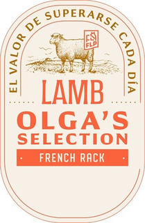 EL VALOR DE SUPERARSE CADA DÍA FLP LAMB OLGA'S SELECTION FRENCH RACK trademark