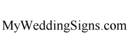MYWEDDINGSIGNS.COM trademark