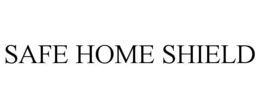SAFE HOME SHIELD trademark