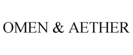 OMEN & AETHER trademark