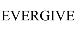 EVERGIVE trademark