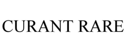 CURANT RARE trademark