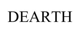 DEARTH trademark