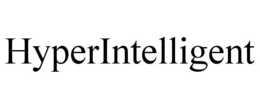 HYPERINTELLIGENT trademark