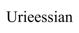 URIEESSIAN trademark