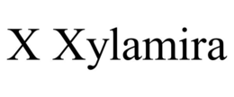 X XYLAMIRA trademark