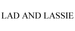 LAD AND LASSIE trademark