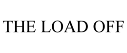 THE LOAD OFF trademark