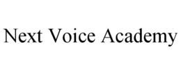 NEXT VOICE ACADEMY trademark
