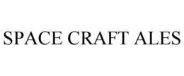 SPACE CRAFT ALES trademark