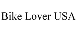 BIKE LOVER USA trademark