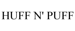 HUFF N' PUFF trademark