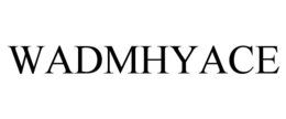 WADMHYACE trademark