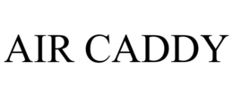 AIR CADDY trademark