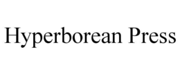 HYPERBOREAN PRESS trademark