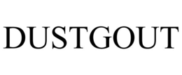 DUSTGOUT trademark