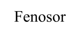 FENOSOR trademark