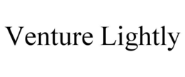 VENTURE LIGHTLY trademark