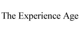 THE EXPERIENCE AGE trademark