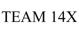 TEAM 14X trademark